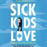 Sick Kids In Love, Hannah Moskowitz