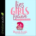 Lies Girls Believe, Nancy DeMoss Wolgemuth