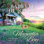Warm Nights in Magnolia Bay, Babette De Jongh
