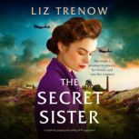 The Secret Sister, Liz Trenow