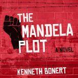 The Mandela Plot, Kenneth Bonert