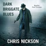 Dark Briggate Blues, Chris Nickson