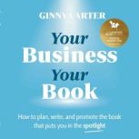 Your Business, Your Book, Ginny Carter