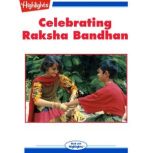 Celebrating Raksha Bandham, Neelima Singhal