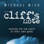 Cliffs Note, Michael Mish
