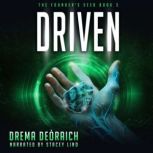 Driven The Founders Seed, Book 3, Drema Deoraich
