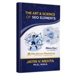 The Art  Science of SEO Elements, Jatin V Mehta
