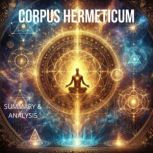 Corpus Hermeticum Book Summary  Ana..., Lucien Blackwood