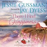 There I Find Happiness, Jessie Gussman