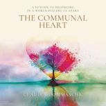 The Communal Heart, Claudia Dommaschk