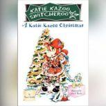 A Katie Kazoo Christmas Super Super Special, Nancy Krulik