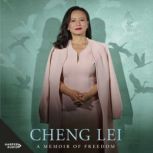 Cheng Lei A memoir of freedom, Cheng Lei