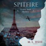 Spitfire, M. L. Huie
