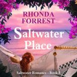 Saltwater Place, Rhonda Forrest