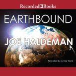 Earthbound, Joe Haldeman