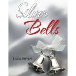 Silver Bells, Liesel Kippen