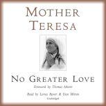 No Greater Love, Mother Teresa
