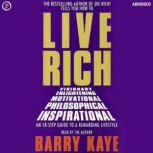 Live Rich, Barry Kaye