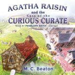 Agatha Raisin and the Case of the Curious Curate, M. C. Beaton
