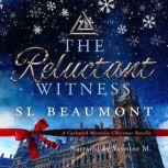 The Reluctant Witness, SL Beaumont