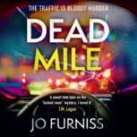 Dead Mile, Jo Furniss