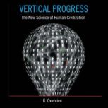 Vertical Progress, K. Oxovuieu