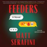 Feeders, Matt Serafini