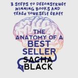 The Anatomy of a Best Seller, Sacha Black