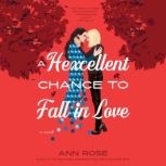 A Hexcellent Chance to Fall in Love, Ann Rose