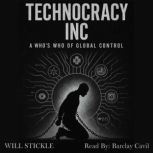 Technocracy Inc., Will Stickle