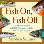 Fish On, Fish Off, Stephen Sautner