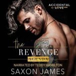 The Revenge Agenda, Saxon James
