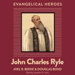John Charles Ryle, Joel R. Beeke