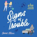 Signs of Trouble, Anna Alkire