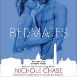 Bedmates An American Royalty Novel, Nichole Chase