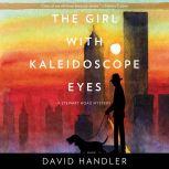The Girl with Kaleidoscope Eyes A Stewart Hoag Mystery, David Handler