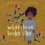 What Love Looks Like, Laura Obuobi