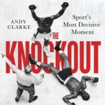 The Knockout, Andy Clarke