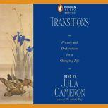 Transitions, Julia Cameron