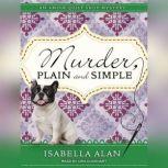 Murder, Plain and Simple, Isabella Alan