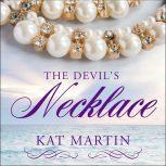 The Devil's Necklace, Kat Martin