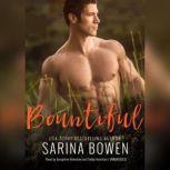 Bountiful, Sarina Bowen