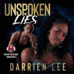 Unspoken Lies, Darrien Lee