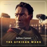 The African Wars, Julius Caesar