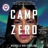 Camp Zero, Michelle Min Sterling