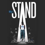 Why I Stand, Jonathan Isaac