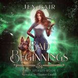 Bad Beginnings, Jen Bair