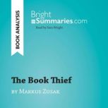 The Book Thief by Markus Zusak Book ..., Bright Summaries