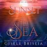 Sunset by the Sea, Gisele Briseia