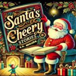 Santas Cheery Stories, E.K. Addison